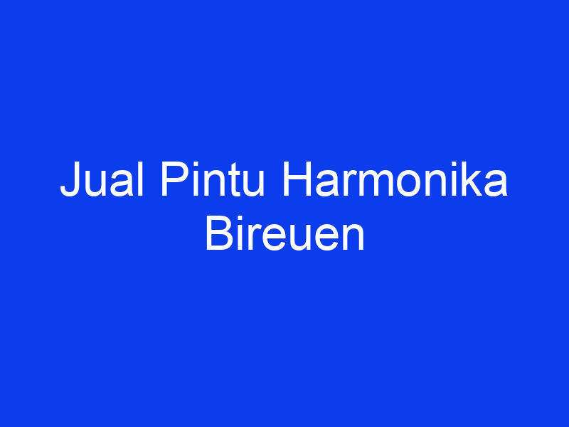 Jual Pintu Harmonika Bireuen